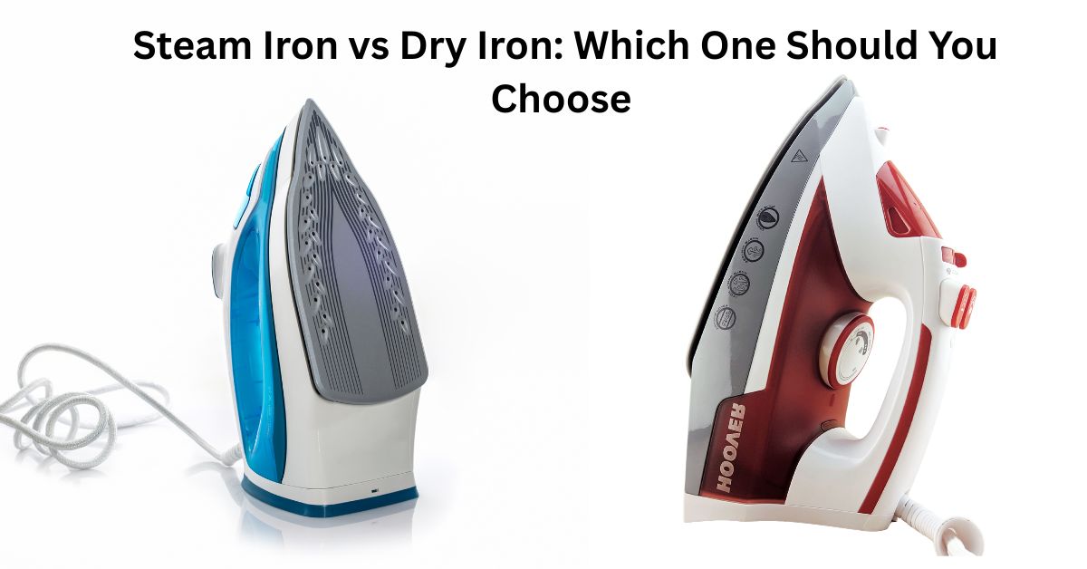 Steam Iron vs Dry Iron