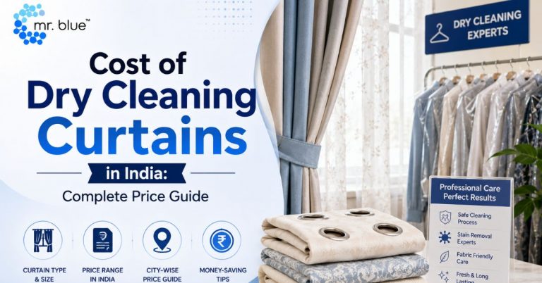Cost of Dry Cleaning Curtains in India: Complete Price Guide